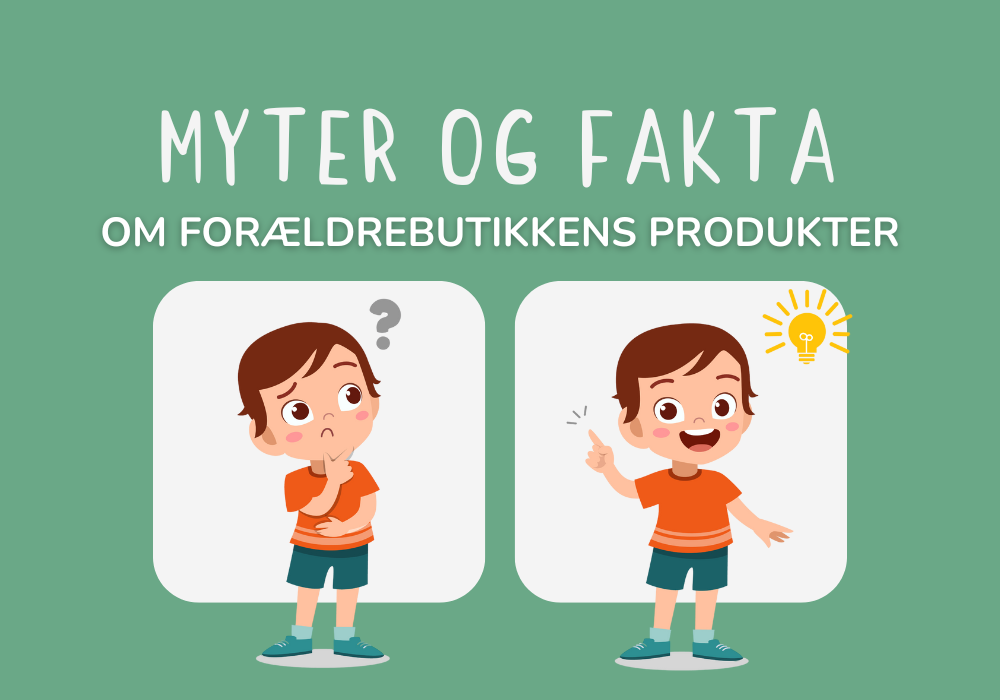 artikel om myter og fakta om forældrebutikkens produkter